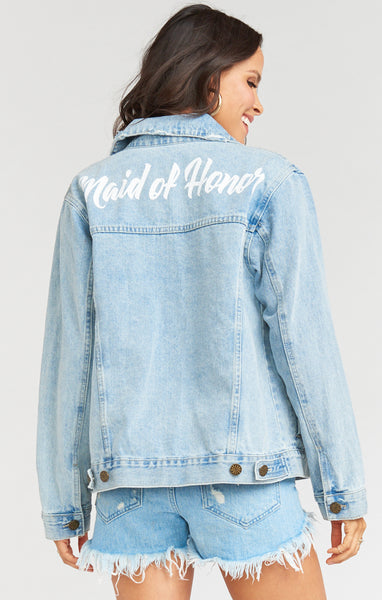 Dover Denim Jacket ~ Maid of Honor Graphic Light Wash – Show Me